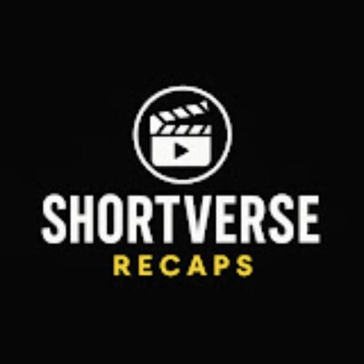 ShortVerse Recaps