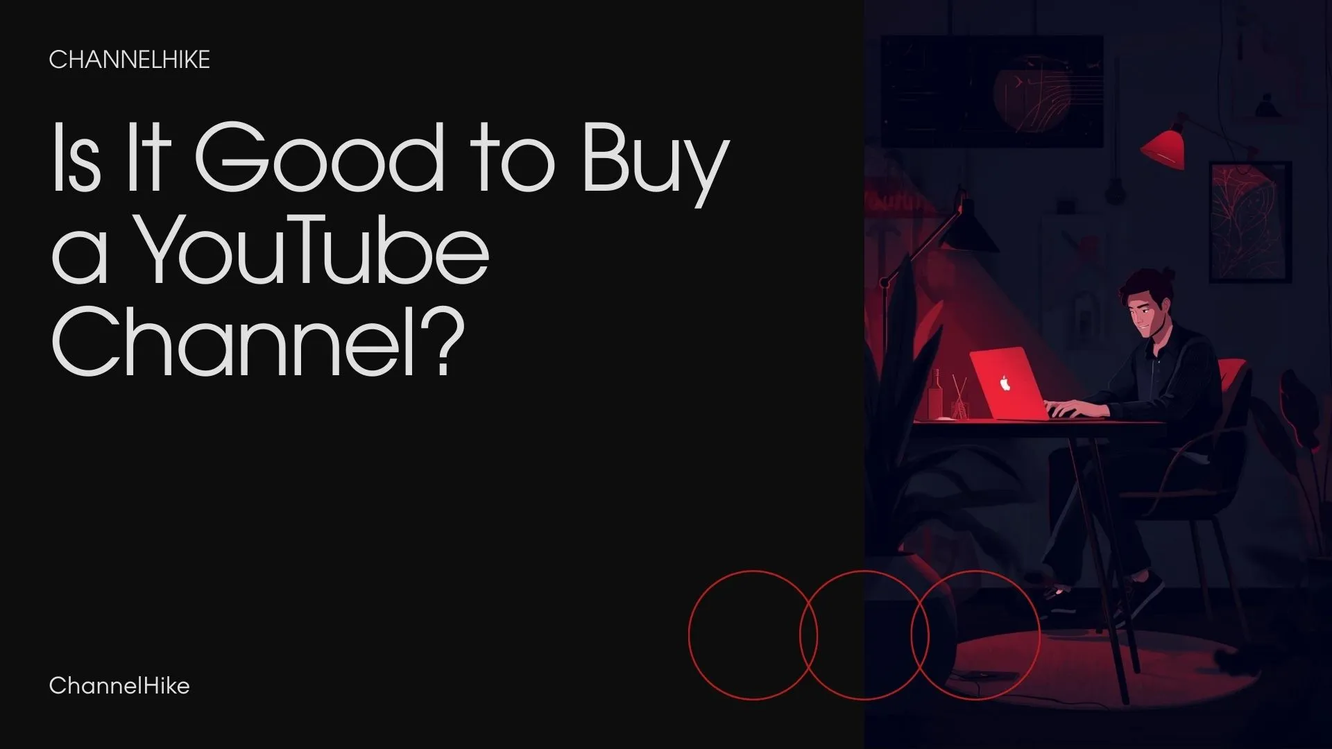 Is It Good to Buy a YouTube Channel?